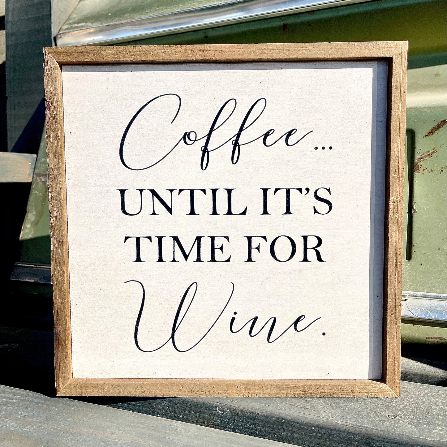 Coffee & Wine 10x10 Sign