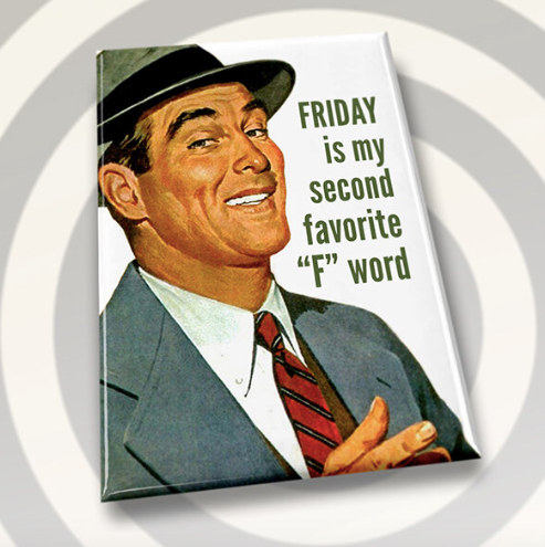 Second Favorite F word- Magnet