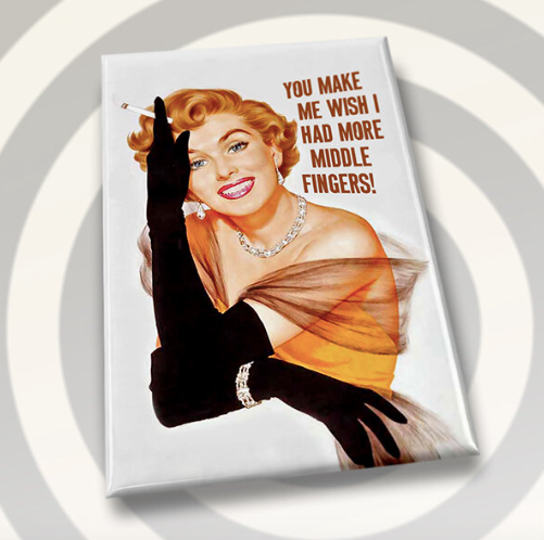 More Middle Fingers- Magnet